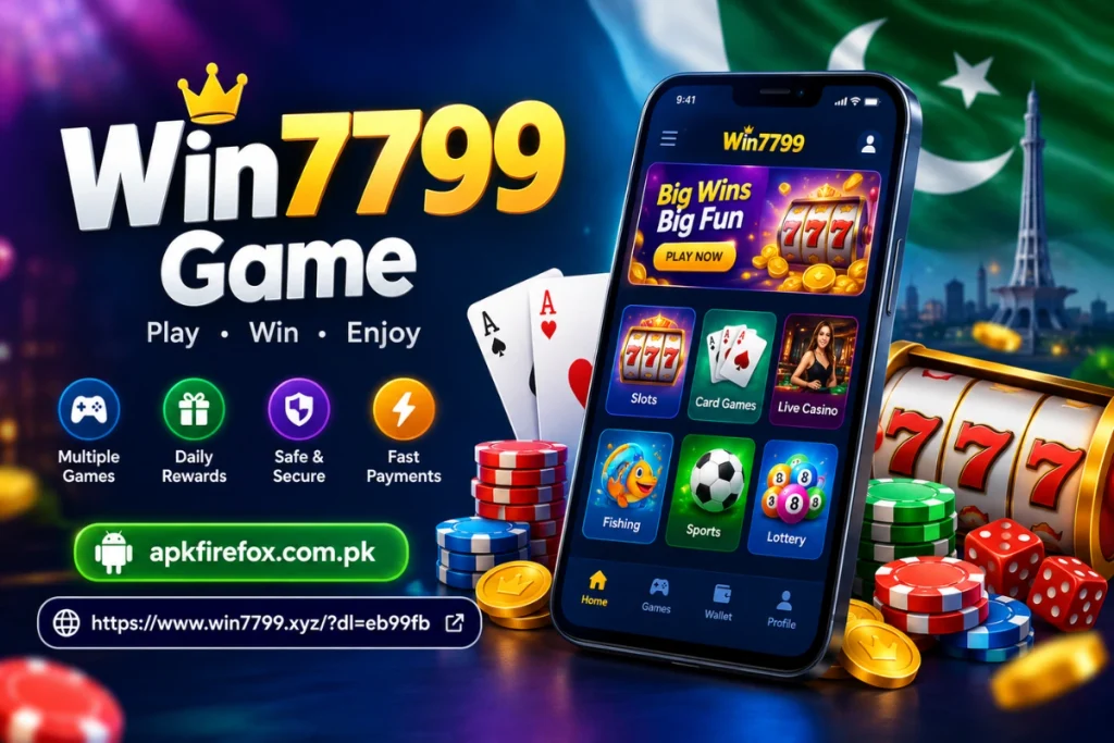Win7799 Game – Online Gaming Platform for Android Users in Pakistan