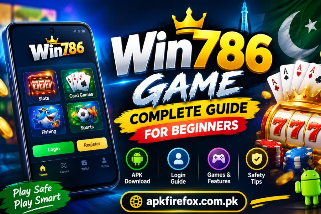 Win786 game – Online Gaming Platform for Android Users in Pakistan